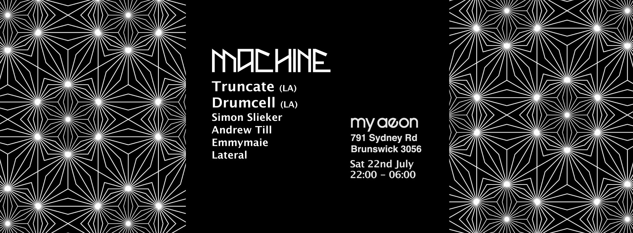 Machine - Truncate/ Drumcell: 22nd July 2017